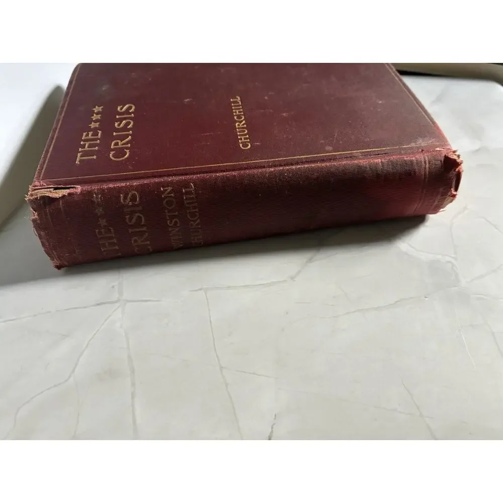 THE CRISIS WINSTON CHURCHILL MACMILLAN CO. 1901
